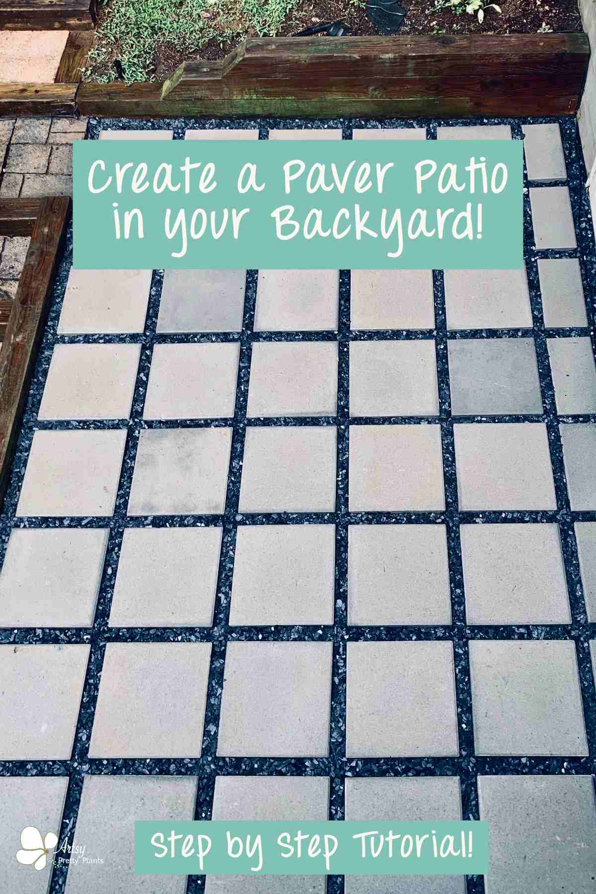 How to Plan and Build a Concrete Paver Patio Artsy Pretty Plants