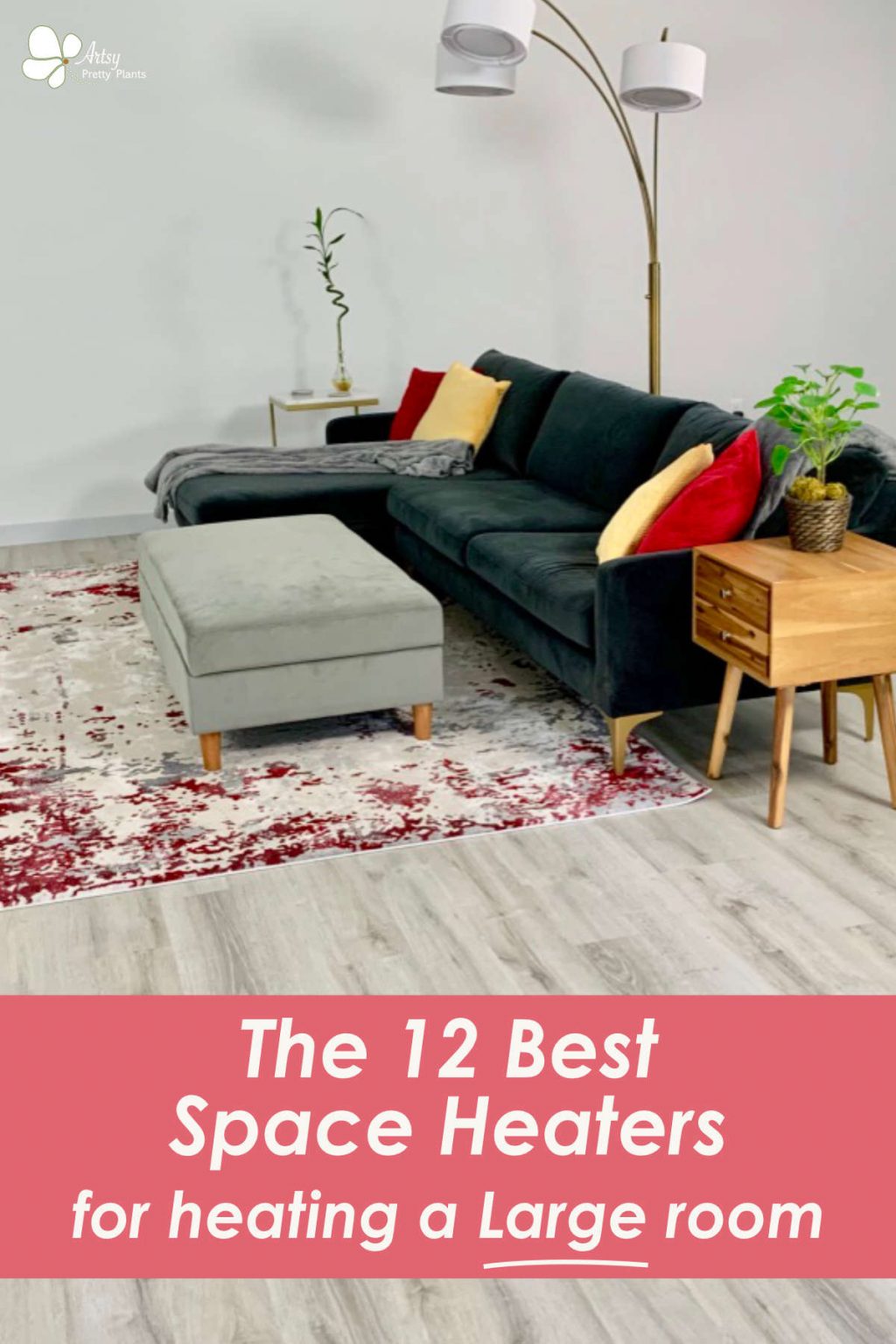 The 12 Best Space Heaters For Living Rooms Artsy Pretty Plants