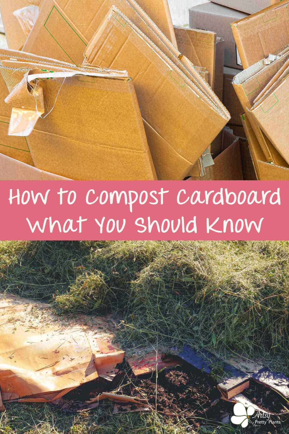 How To Compost Cardboard Our Best Tips Artsy Pretty Plants
